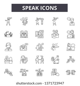 Speak line icons, signs set, vector. Speak outline concept, illustration: speak,talk,speech,chat,background