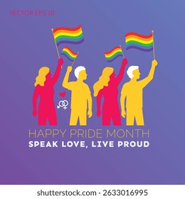 Speak Love Live Proud Happy Pride Month Celebration