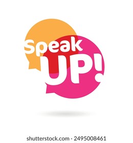 Speak up on speech bubble