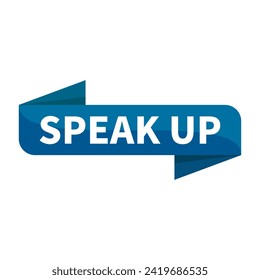 Speak Up Text In Blue Ribbon Rectangle Shape For Promotion Business Marketing Social Media Information Announcement
