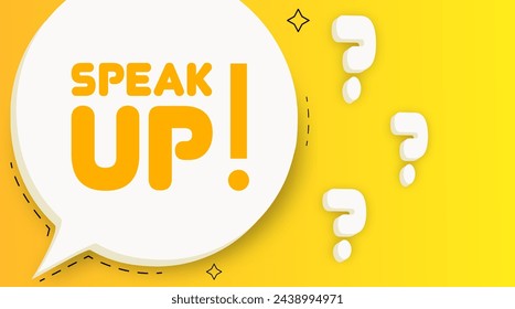 Speak up. Speech bubble with Speak up text. 2d illustration. Flat style. Vector line icon for Business and Advertising