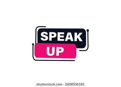 speak up, for websites, application Design, Element, learn, stay, template, top scorer, design, level, sign, speech, bubble  banner, modern, symbol, click. 
