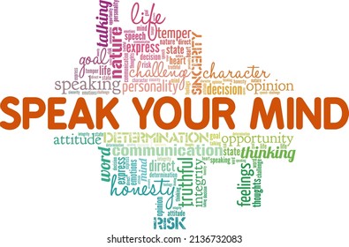 Speak Your Mind conceptual vector illustration word cloud isolated on white background.