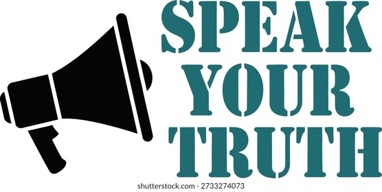 Ilustración vectorial de diseño de tipografía de megáfono Speak Your Truth para activismo, autoexpresión de voz y campañas de honestidad sobre fondo transparente.