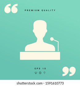Speaker, orator speaking from tribune icon. Graphic elements for your design