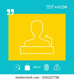 Speaker, orator speaking from tribune - line icon