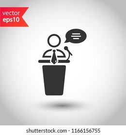 Speaker vector icon. Podium speech sign. Conference presentation speech icon. Tribune orator speech sign. Audience spokesman symbol. EPS 10 flat symbol.