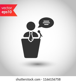 Speaker vector icon. Podium speech sign. Conference presentation speech icon. Tribune orator speech sign. Audience spokesman symbol. EPS 10 flat symbol.