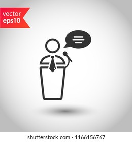 Speaker vector icon. Podium speech sign. Conference presentation speech icon. Tribune orator speech sign. Audience spokesman symbol. EPS 10 flat symbol.