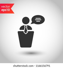 Speaker vector icon. Podium speech sign. Conference presentation speech icon. Tribune orator speech sign. Audience spokesman symbol. EPS 10 flat symbol.