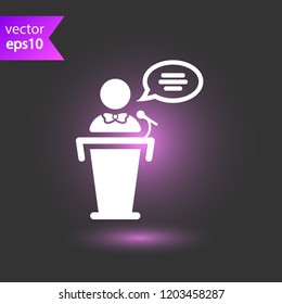 Speaker vector icon. Podium speech sign. Conference presentation speech icon. Tribune orator speech sign. Audience spokesman symbol. EPS 10 flat symbol.