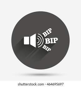 Speaker volume icon. Sound with BIP symbol. Loud signal. Circle flat button with shadow. Vector