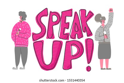 Speakers Characters. Speak Up Quote. Two Young Various Women Standing With Microphone. Orator Speaking. Girls With Mike In Full Length. Vector Flat Color Illustartion.