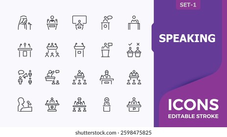 Speaking icon pack. Containing lecture, presentation, audience, meeting, speaker and more. Public Speaking minimal icon set. Outline icon collection. Conceptual pictogram and infographic.