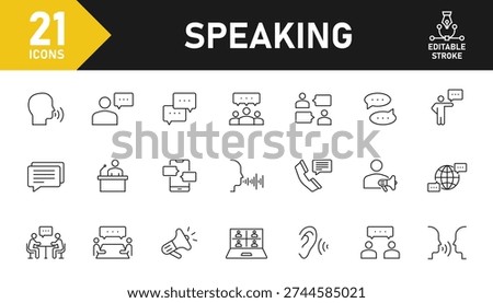 Speaking line icon set. Set of 21 outline icons related to speaking, talk, chat, conversation, dialogue and others. Editable stroke. Vector illustration.