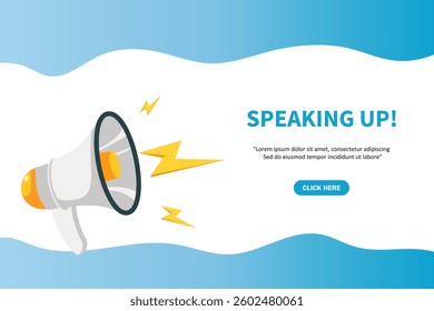 Speaking up, banner with megaphone. Speaking up speech bubble banner. Vector illustration for retail shopping online marketing template, banner, poster, and background.