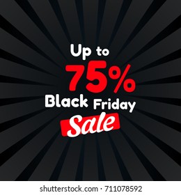 Special Black Friday Colored tag. This is the concept of the price list for discounts, of an advertising campaign, advertising marketing sales, up 75 % discount, a unique offer. Vector illustration.