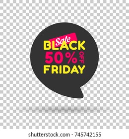 Special Black Friday Dark tag. This is the concept of the price list for discounts, of an advertising campaign, advertising marketing sales, 50 % Off discount, a unique offer. Vector illustration.