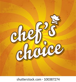 Special chefÃ¢Â?Â?s choice seal sticker on dynamic background, dish of the day offer concept, vector illustration