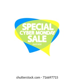 Special Cyber Monday Sale, speech bubble banner, element design template, app icon, vector illustration