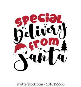 Special Deliveri From Santa- Funny christmas calligraphy with Santa's hat. Good for postcard, poster,  label,  textile print,  and gift design.