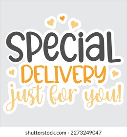 Special Delivery just for you, Valentine Saying Vector File