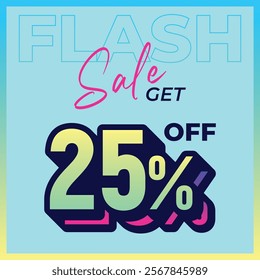 Special discount get 25 percent off, Flat design