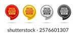 Special discount tag. 3D sticker badge with offer message. Advertising discounts symbol. Promotion set for shopping marketing, clearance sale, and advertisement Vector illustration.