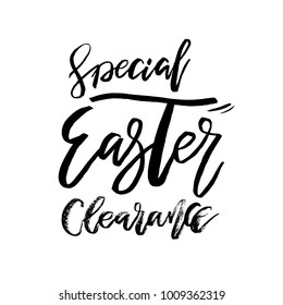Special Easter Clearance card with calligraphy text. Vector Template for Flyers, banners, advertise, marketing, promotion. Hand lettering design for Happy Easter Holiday Poster