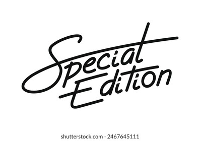 Special Edition handwritten isolated on white background. Hand drawn lettering style, one line drawing, signature, calligraphy, monoline. vector Illustration