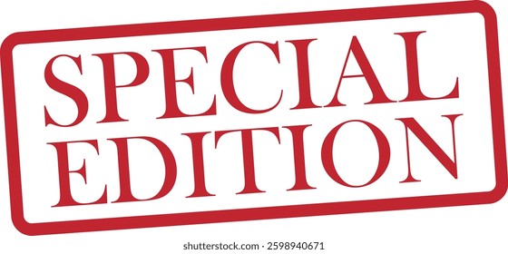 Special edition stamp icon isolated on white background . Red special edition stamp label . Vector