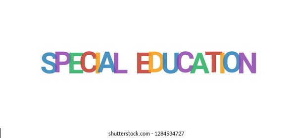 Special education word concept. Colorful "Special education" on white background. Use for cover, banner, blog.