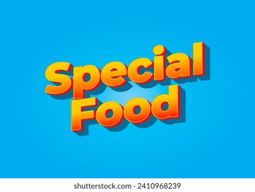 Special food. Text effect design in 3D look. Yellow red color. Bright blue background