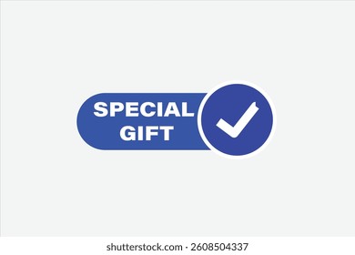 special gift, for websites, application Design, Element, learn, stay, template, top scorer, design, level, sign, speech, bubble  banner, modern, symbol, click. 