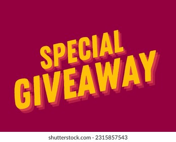 Special Giveaway, colourful typography, enter to win