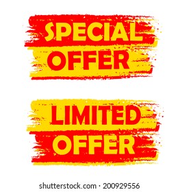 special and limited offer banners - text in yellow and red drawn labels, business shopping concept, vector