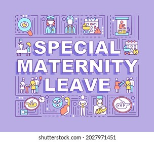 Special maternity leave word concepts banner. Special circumstances. Infographics with linear icons on purple background. Isolated creative typography. Vector outline color illustration with text