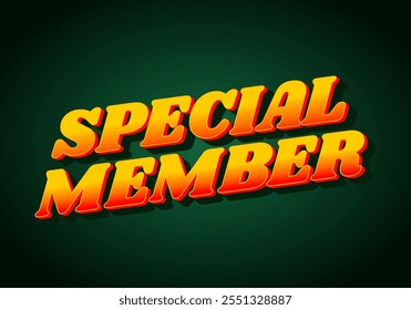 Special member. Text effect design in modern colors with 3D effect look