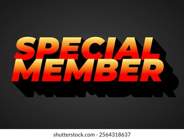 Special member. Text effect design in modern colors with 3D effect look