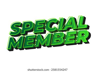 Special member. Text effect design in modern colors with 3D effect look
