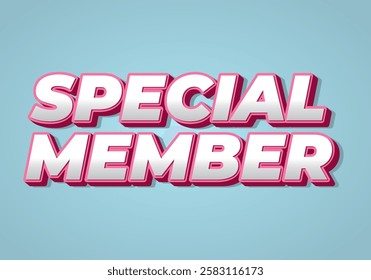 Special member. Text effect design in modern colors with 3D effect look