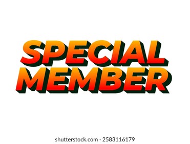 Special member. Text effect design in modern colors with 3D effect look