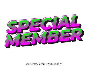 Special member. Text effect design in modern colors with 3D effect look