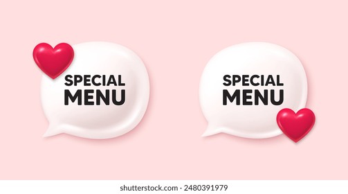 Etiqueta de menú especial. Iconos 3d de la burbuja del discurso del chat. Oferta de comida de cocina. Menú del restaurante. Oferta especial de chat de menú. Conjunto de Anuncios de burbujas de discurso de amor. Globo de cuadro de texto. Vector