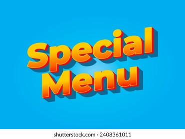 Special menu. Text effect design in 3D look. Yellow red color. Bright blue background