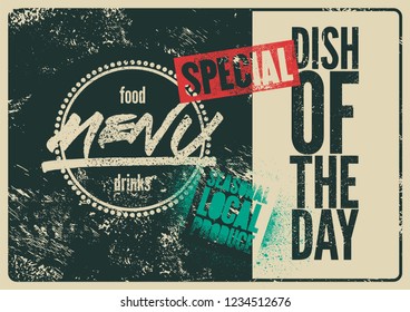 Special Menu typographical grunge vintage design. Dish of the day. Seasonal local produce. Retro vector illustration.