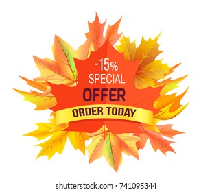 Special offer - 15% order today promo advertisement on red maple leaf on background of foliage bouquette isolated on white vector illustration label