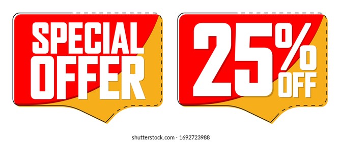 Special Offer, 25% off, sale banners design template, discount tags, speech bubble, vector illustration