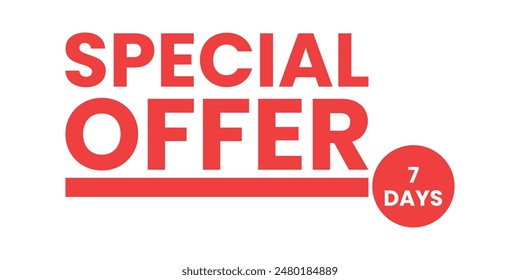 Oferta especial para 7 días de color rojo sobre fondo blanco