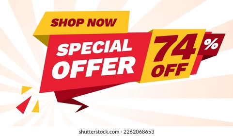 special offer 74 percent off, shop now banner design template